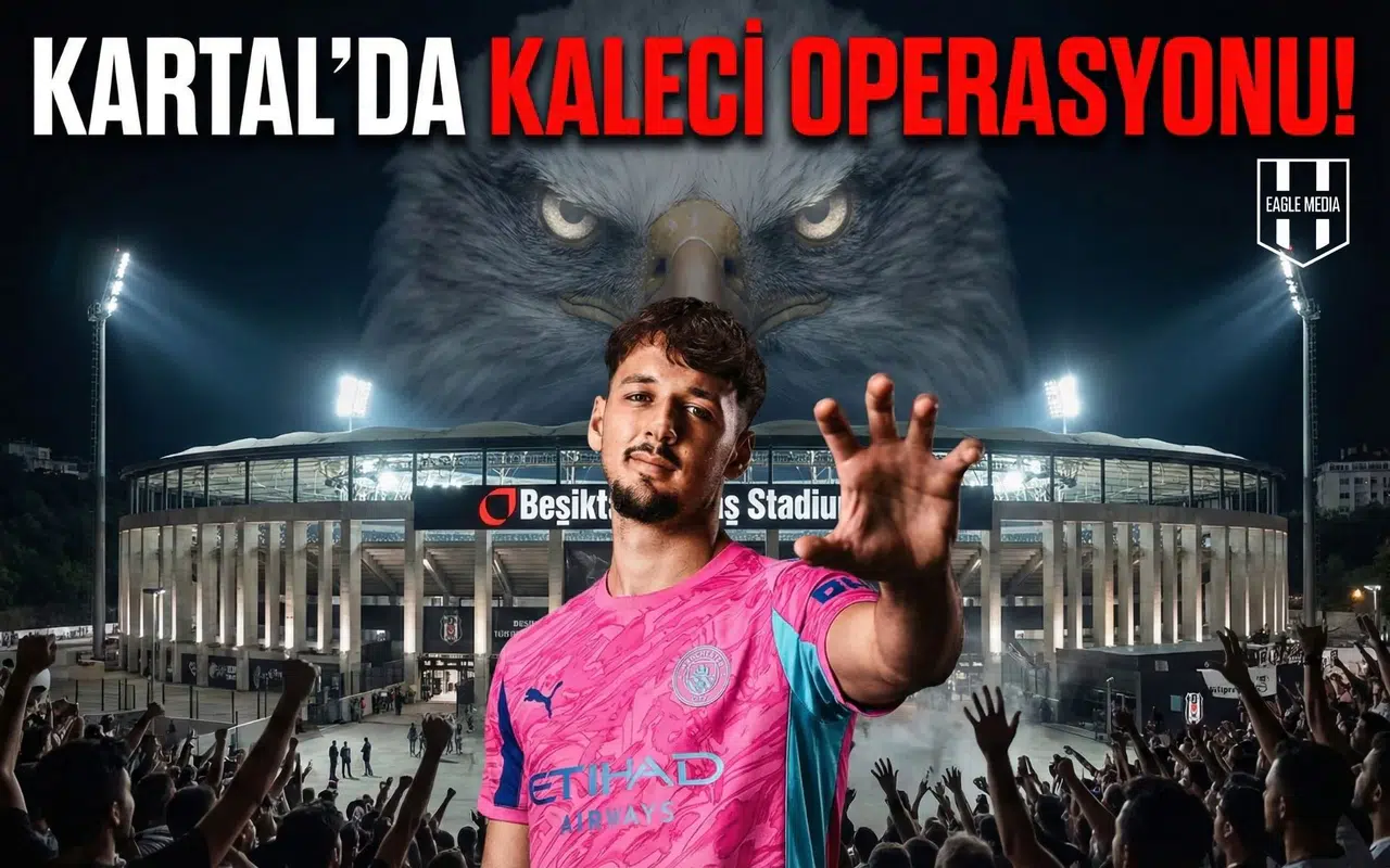 Kartal'da kaleci operasyonu: 30 milyon euro'luk eldiven listede!