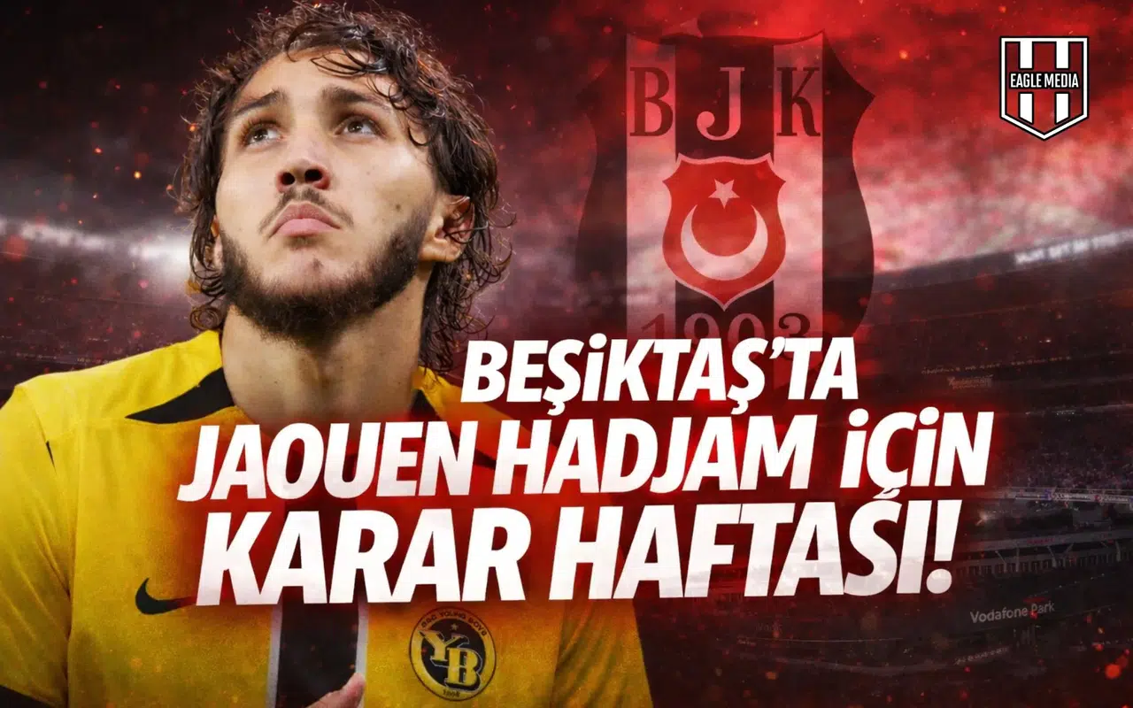 Beşiktaş'ta Jaouen Hadjam için karar haftası!