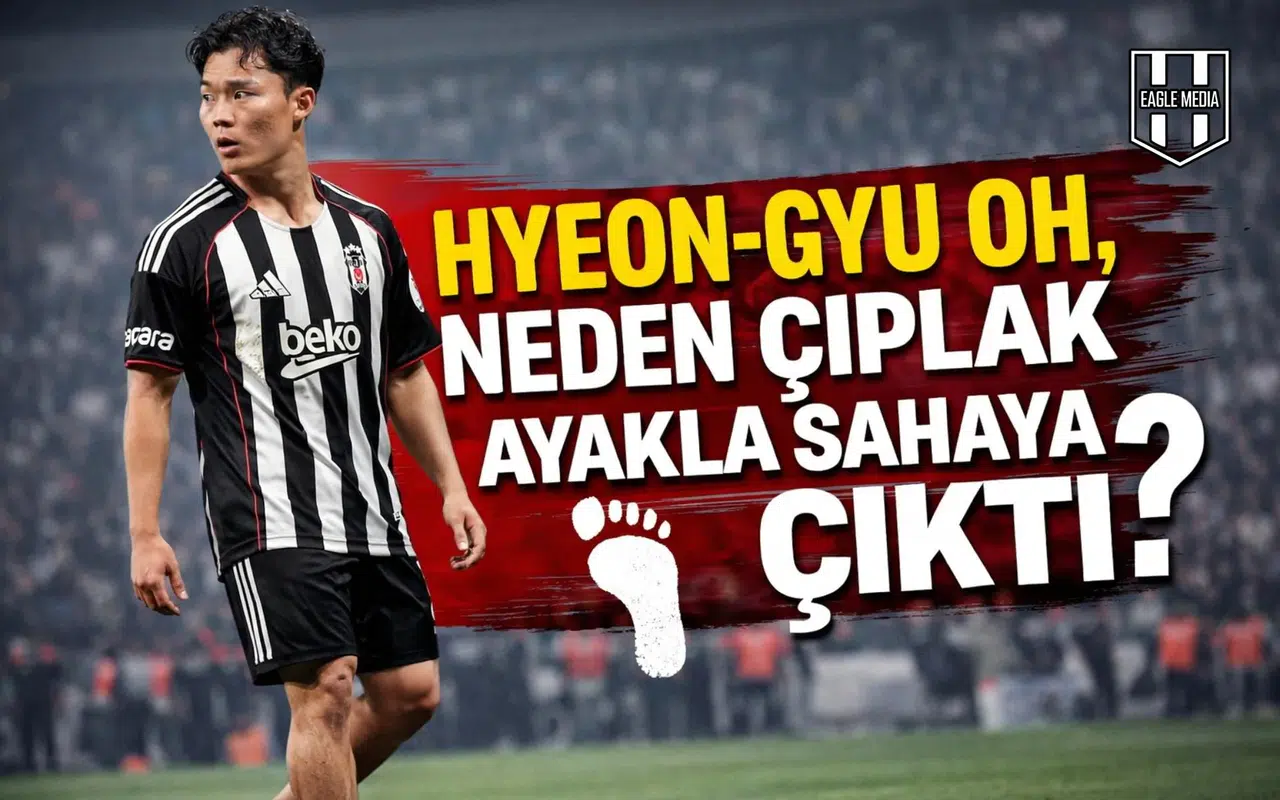 Hyeon-gyu Oh, neden çıplak ayakla sahaya çıktı?