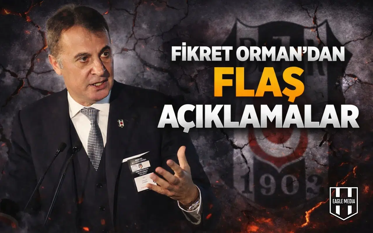 Fikret Orman’dan flaş açıklamalar!