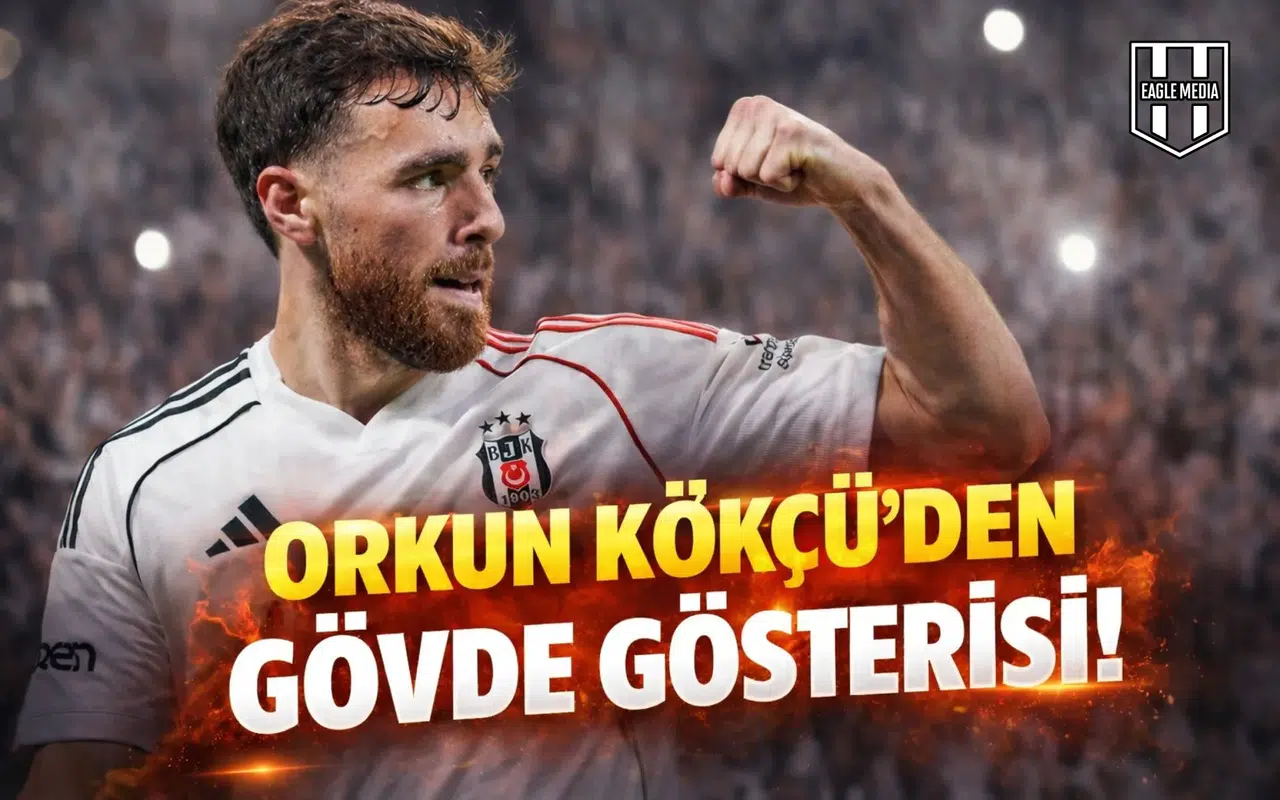 Orkun Kökçü'den gövde gösterisi!