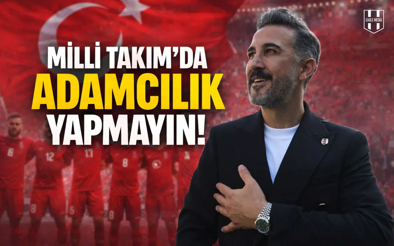 Milli Takım’da adamcılık yapmayın!