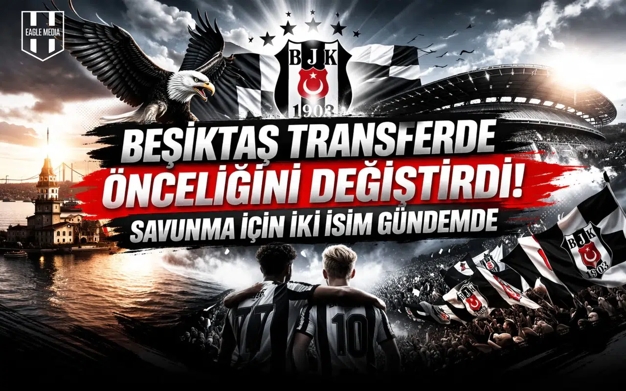 Beşiktaş Transferde Önceliğini Değiştirdi! Savunma İçin İki İsim Gündemde