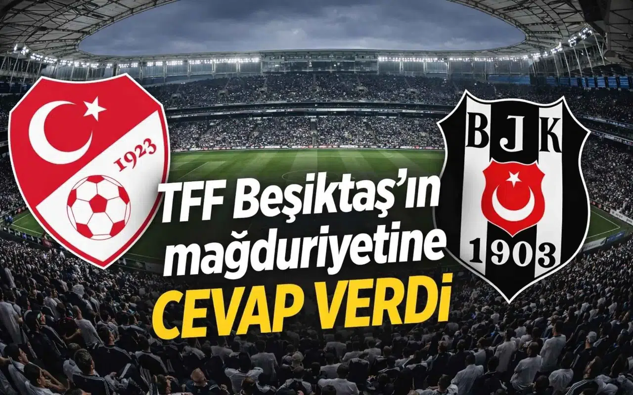 TFF Beşiktaş'ın mağduriyetine cevap verdi