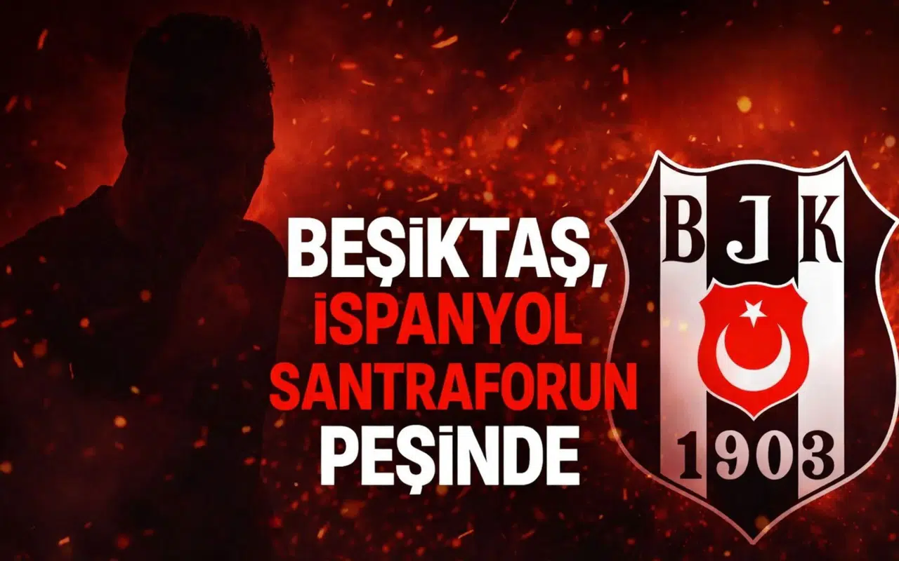 Beşiktaş, İspanyol santrforun peşinde