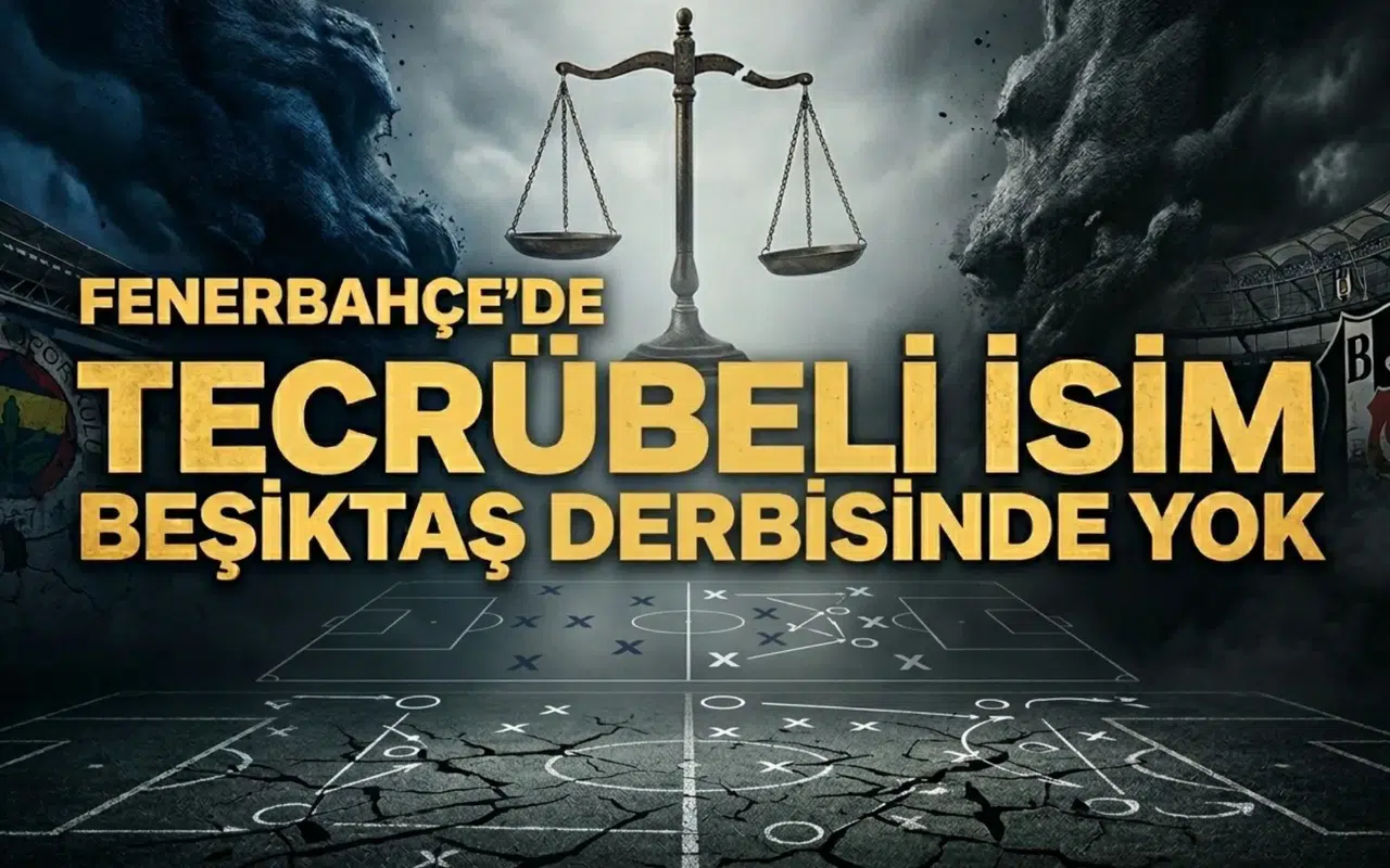Fenerbahçe'de tecrübeli isim Beşiktaş derbisinde yok