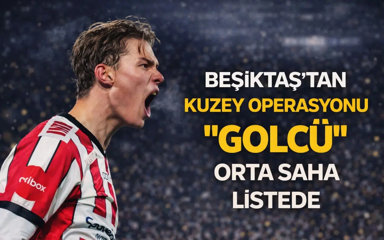 Beşiktaş'tan Kuzey operasyonu: "Golcü" orta saha listede