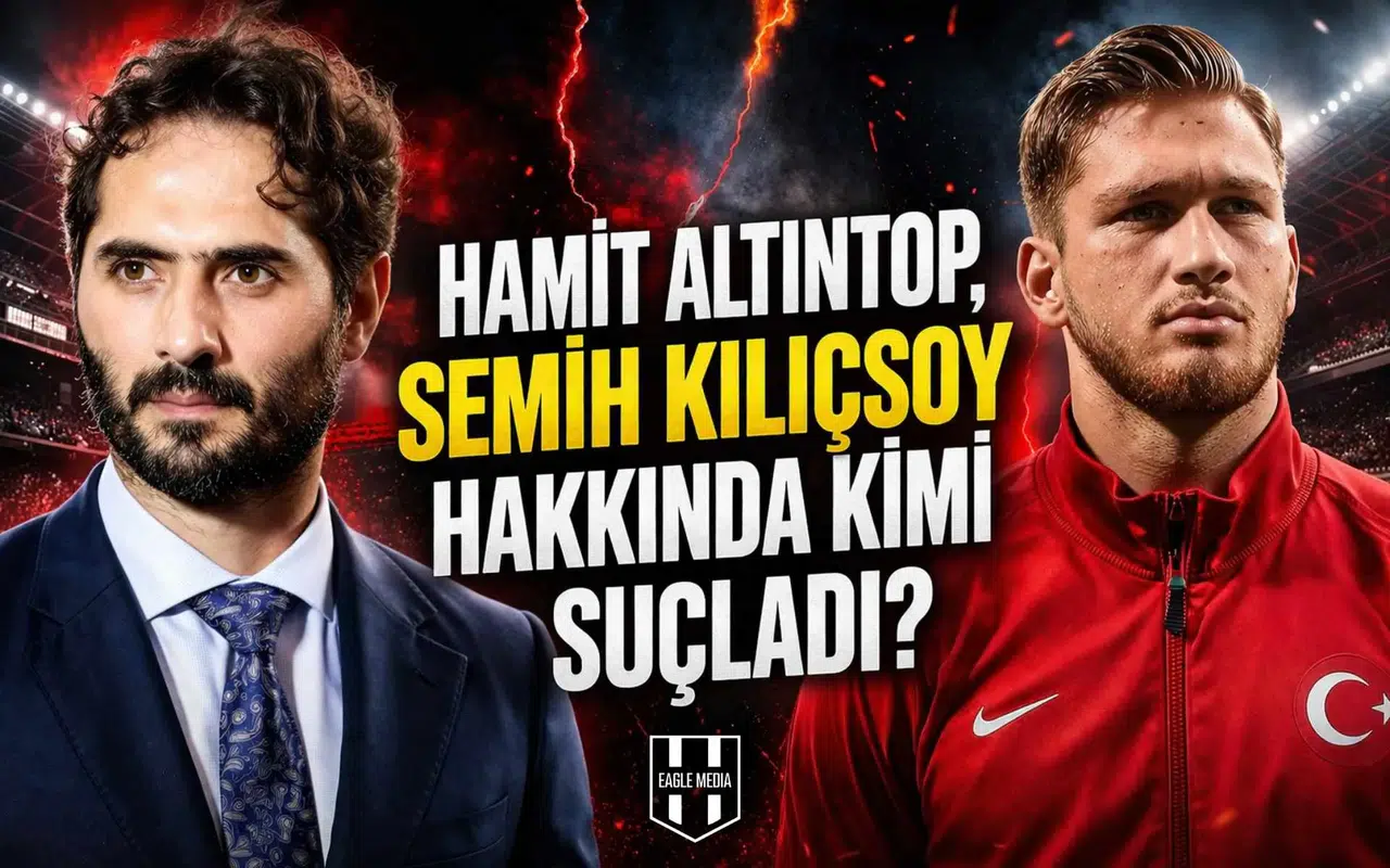 Hamit Altıntop, Semih Kılıçsoy hakkında kimi suçladı?