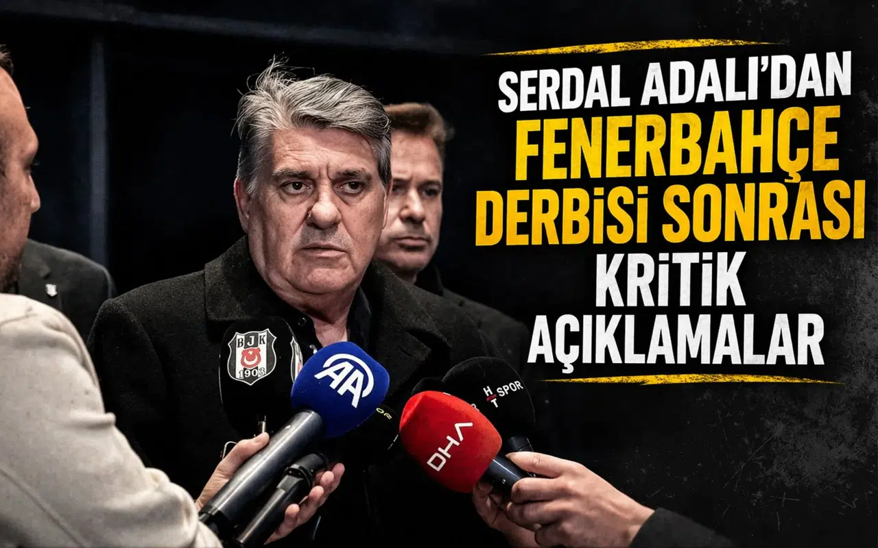 Serdal Adalı'dan Fenerbahçe derbisi sonrası kritik açıklamalar