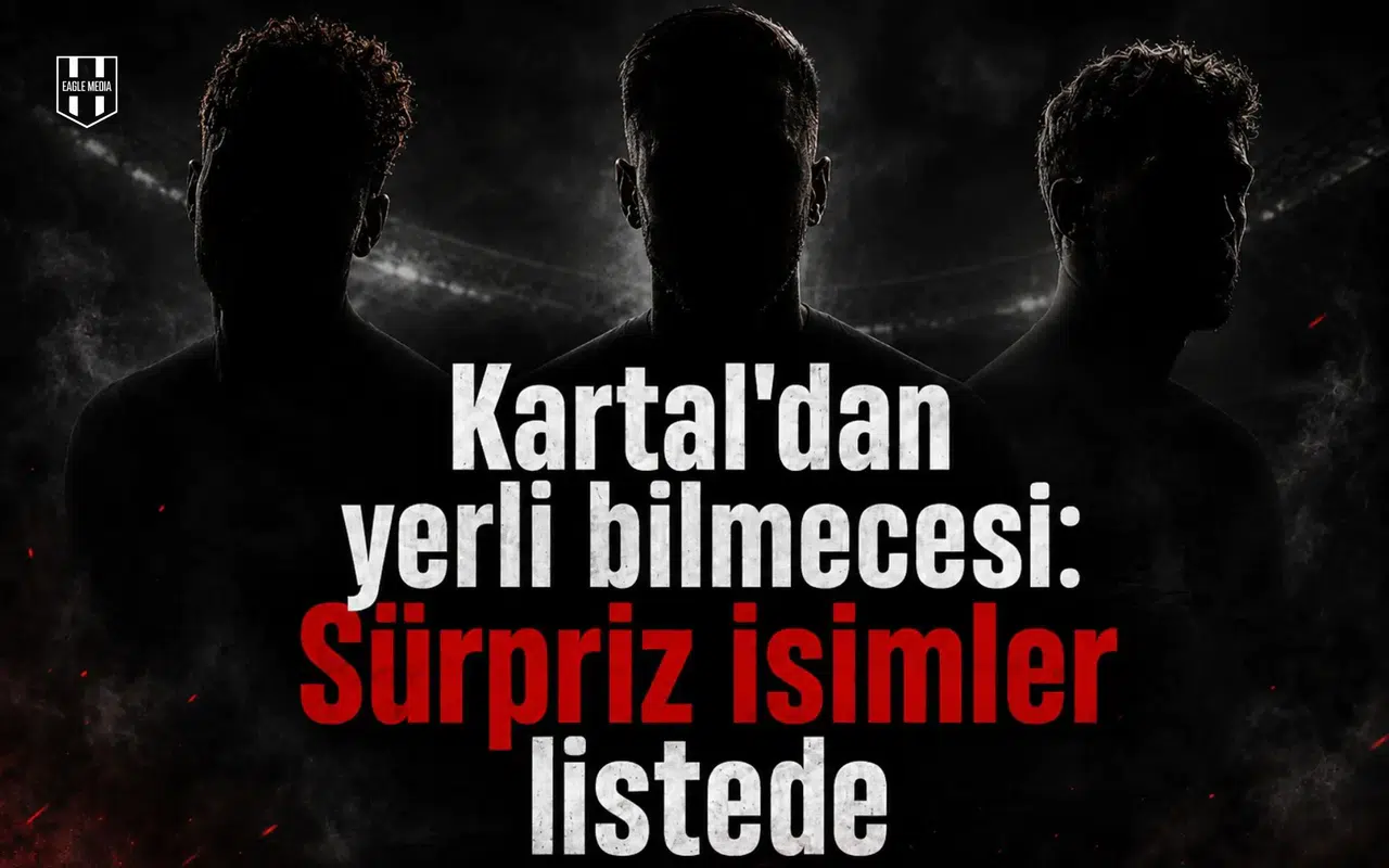 Kartal'dan yerli bilmecesi: Sürpriz isimler listede