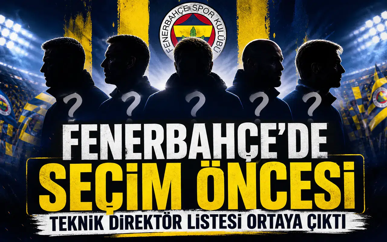 Fenerbahçe’de seçim öncesi teknik direktör listesi ortaya çıktı