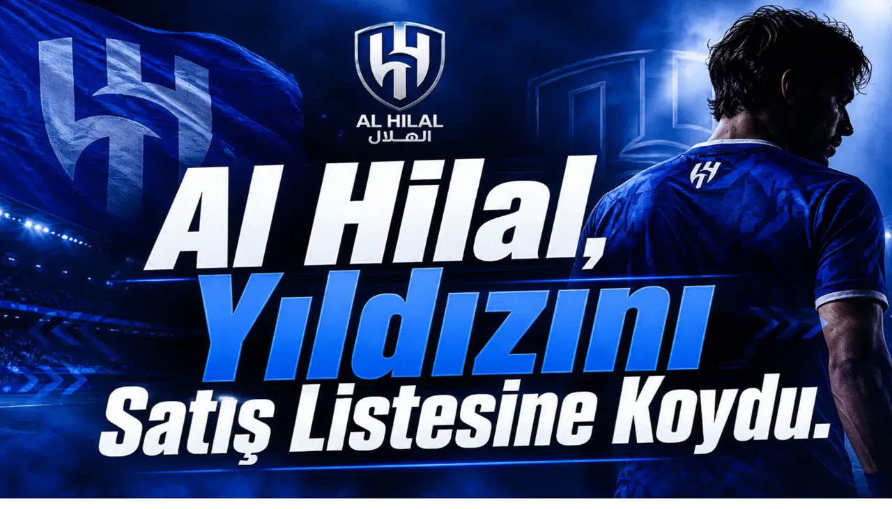 Al Hilal, Yıldızını Satış Listesine Koydu