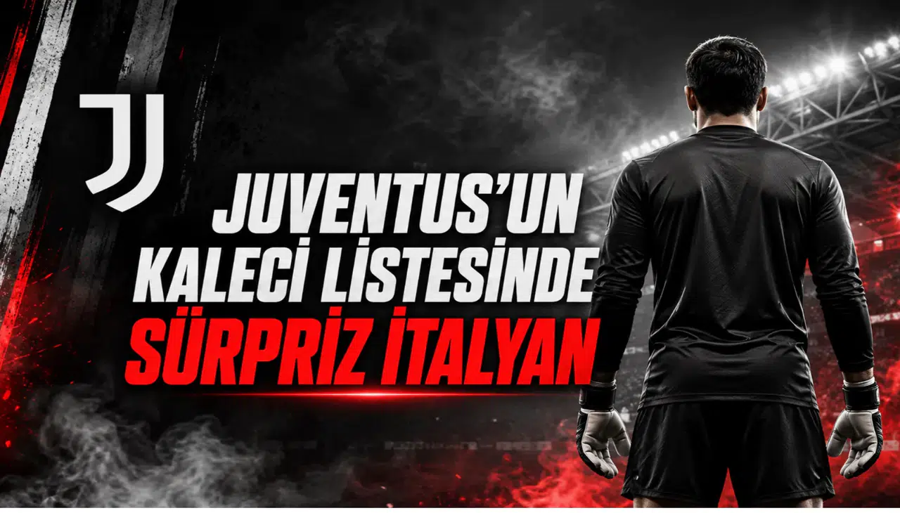 Juventus'un Kaleci Listesinde Sürpriz İtalyan