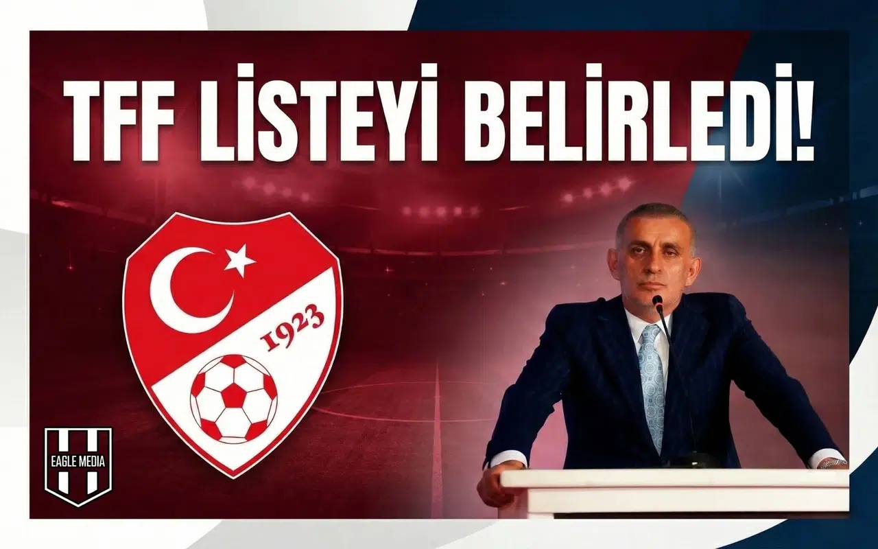 TFF listeyi belirledi!