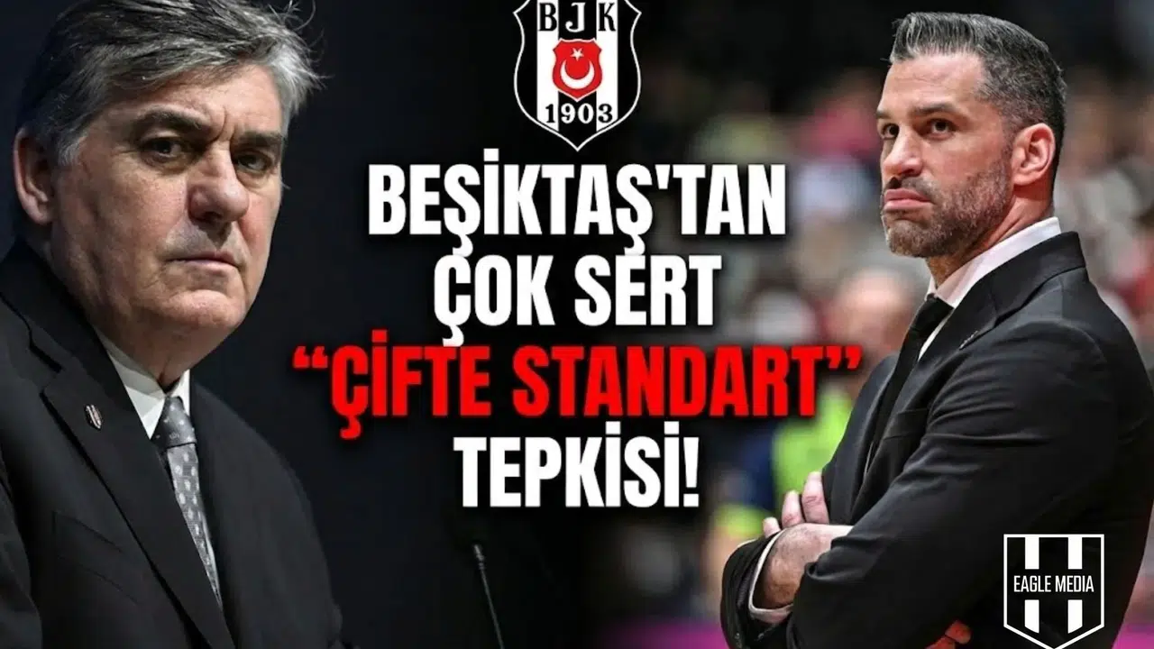 Beşiktaş'tan çok sert  Çifte Standart  tepkisi!