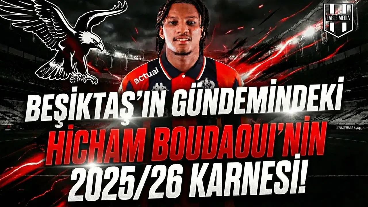 Beşiktaş’ın gündemindeki Hicham Boudaoui'nin 2025/26 karnesi!