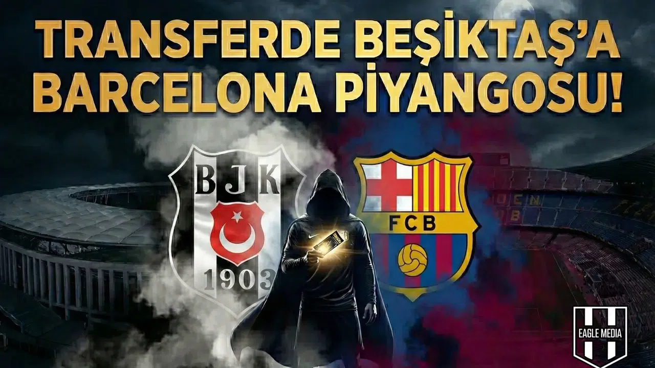 Transferde Beşiktaş'a Barcelona piyangosu!