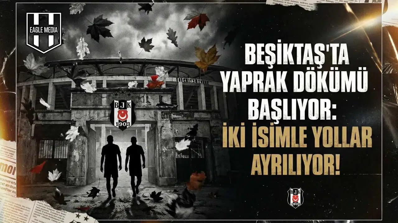 Beşiktaş'ta yaprak dökümü başlıyor: İki isimle yollar ayrılıyor!