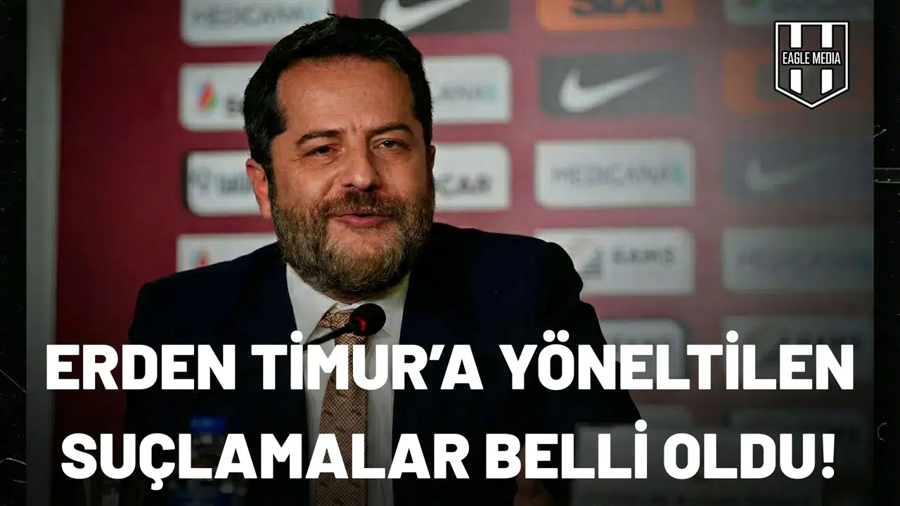 Erden Timur'a yöneltilen suçlamalar belli oldu!