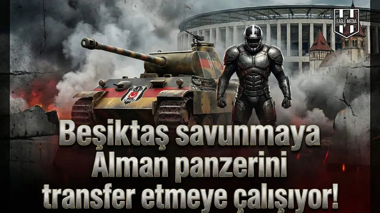 Beşiktaş savunmaya Alman panzerini transfer etmeye çalışıyor!