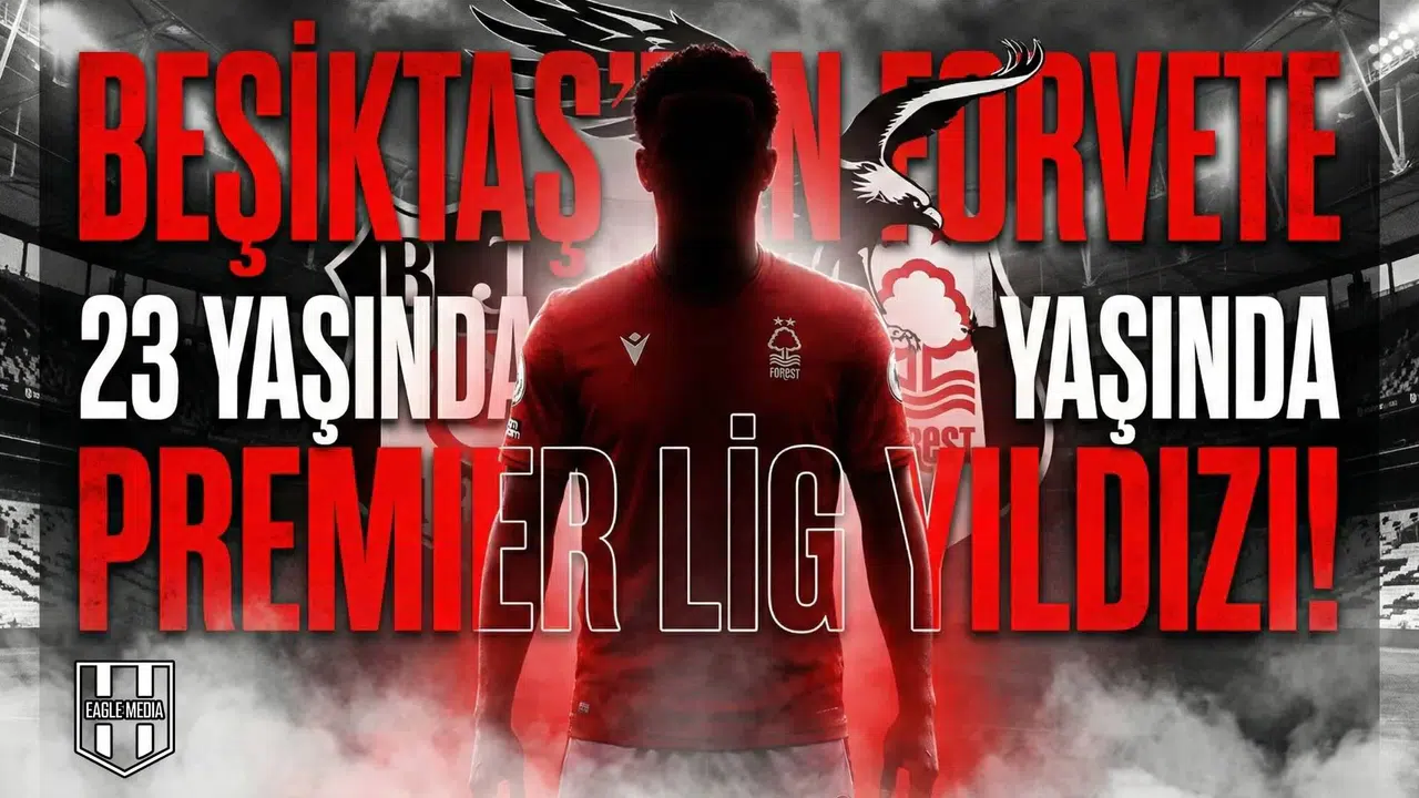 Beşiktaş'tan forvete 23 yaşında Premier Lig yıldızı!