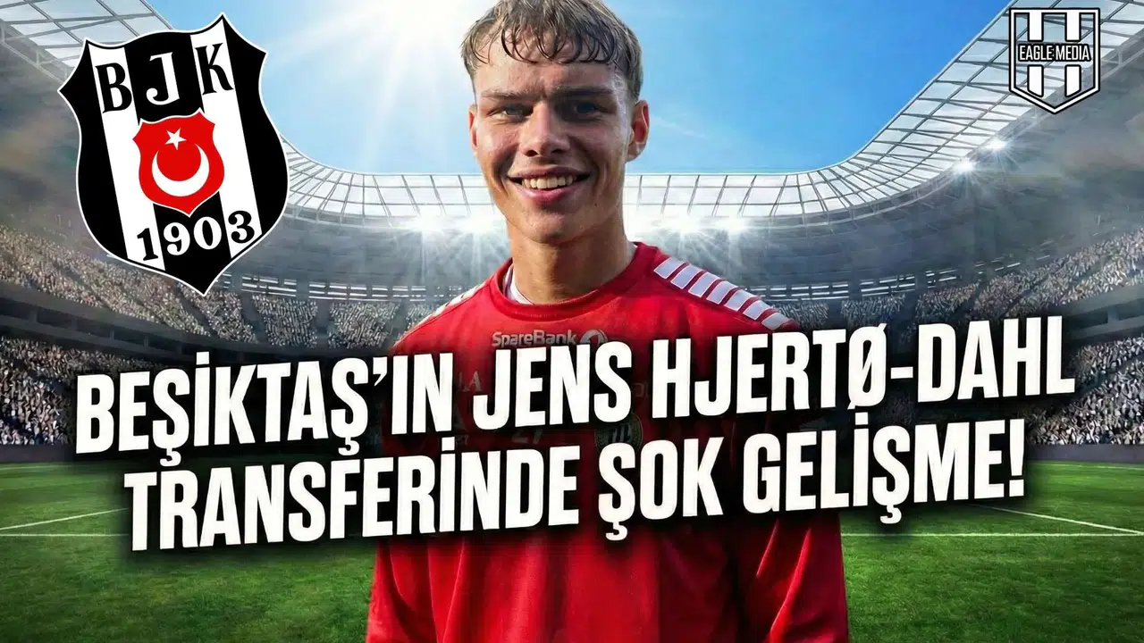 Beşiktaş'ın Jens Hjertø-Dahl transferinde şok gelişme!