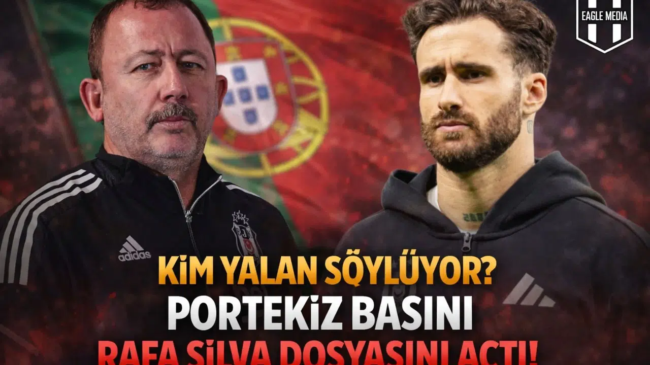 Kim Yalan Söylüyor? Portekiz Basını Rafa Silva Dosyasını Açtı!