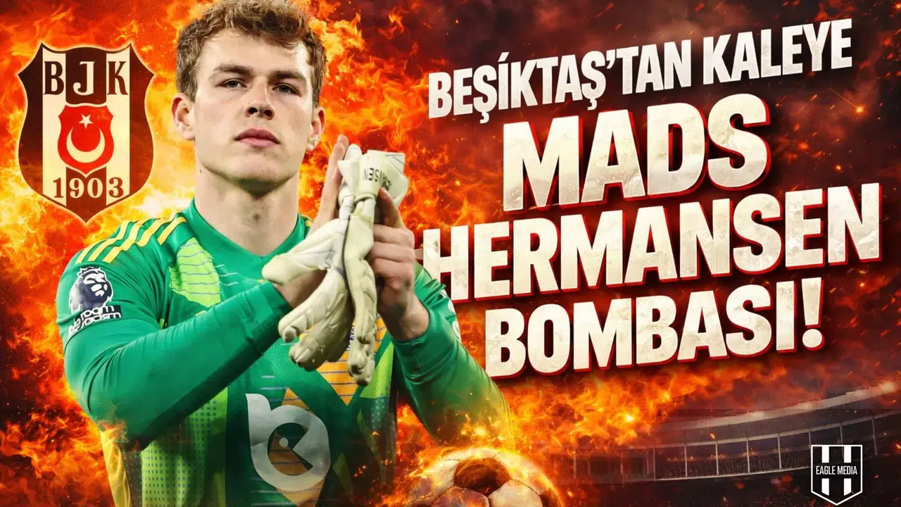 Beşiktaş'tan kaleye Mads Hermansen bombası!