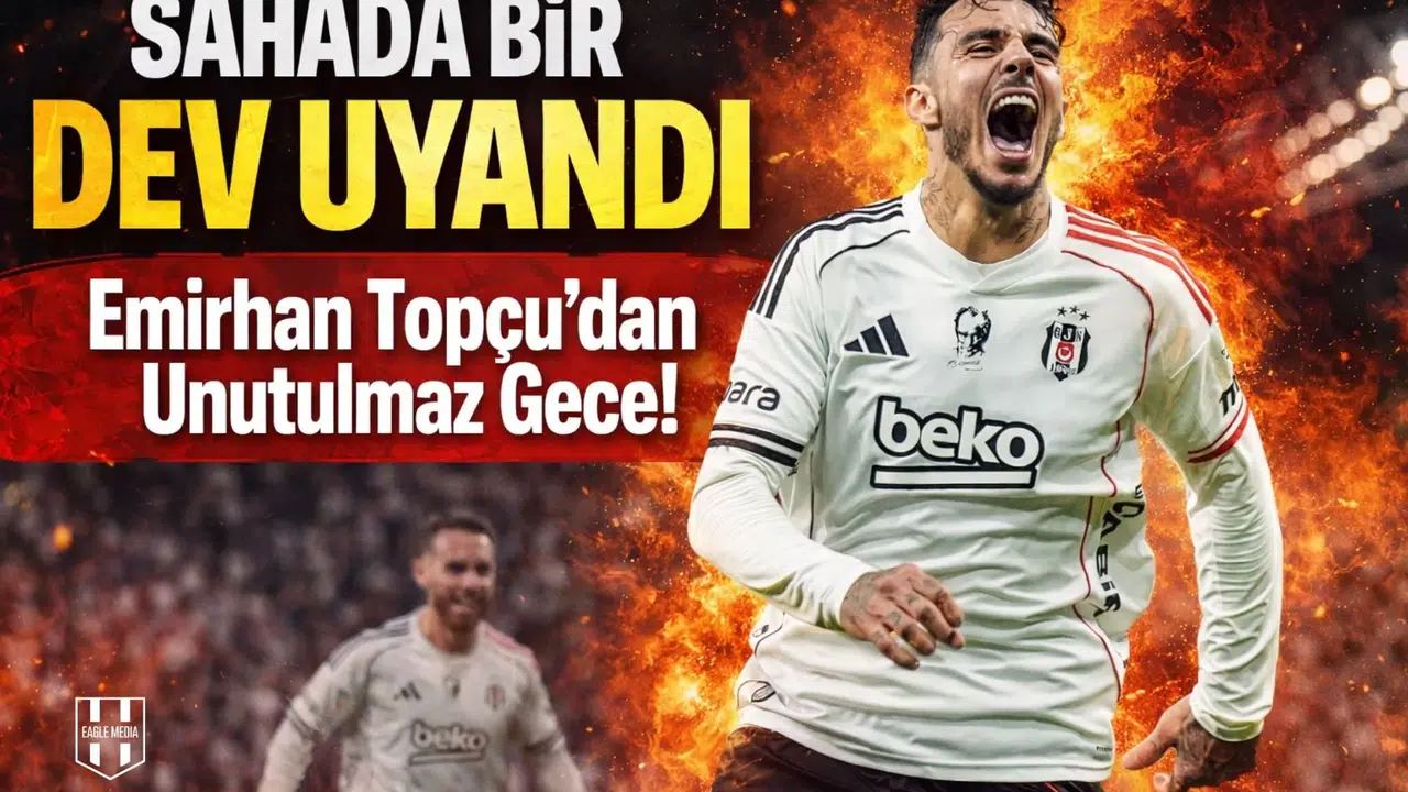 Sahada Bir Dev Uyandı: Emirhan Topçu’dan Unutulmaz Gece!