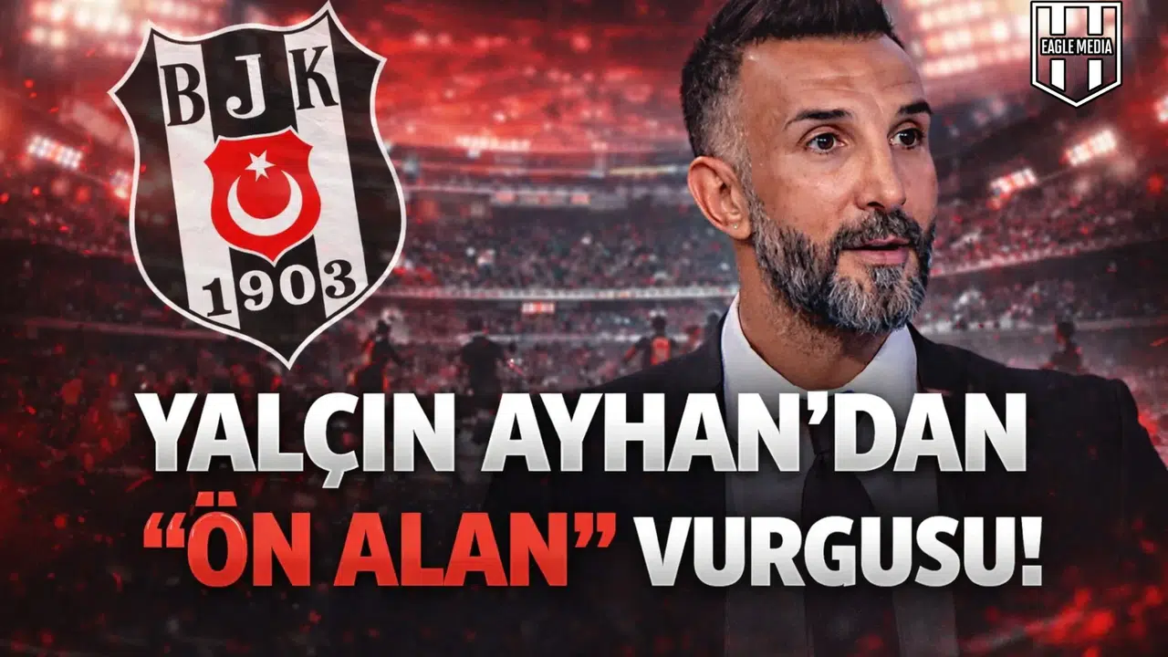 Yalçın Ayhan'dan  Ön Alan  vurgusu!