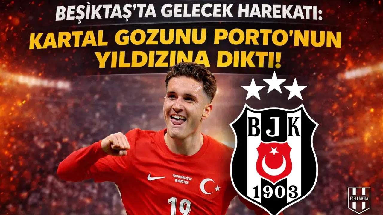 Beşiktaş'ta gelecek harekatı: Kartal gözünü Porto’nun yıldızına dikti!