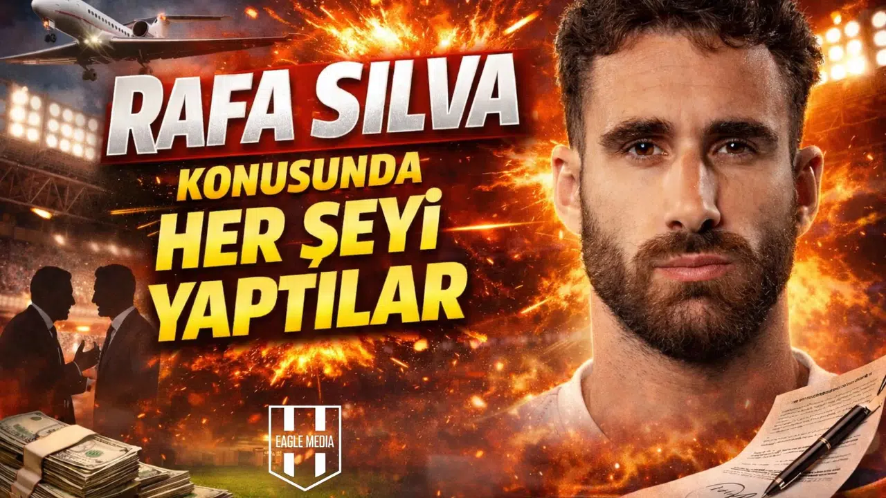 Rafa Silva Konusunda Her Şeyi Yaptılar