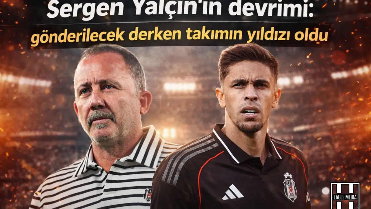 Sergen Yalçın’ın devrimi: gönderilecek derken takımın yıldızı oldu