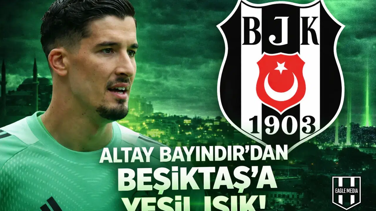 Altay Bayındır'dan Beşiktaş'a yeşil ışık!