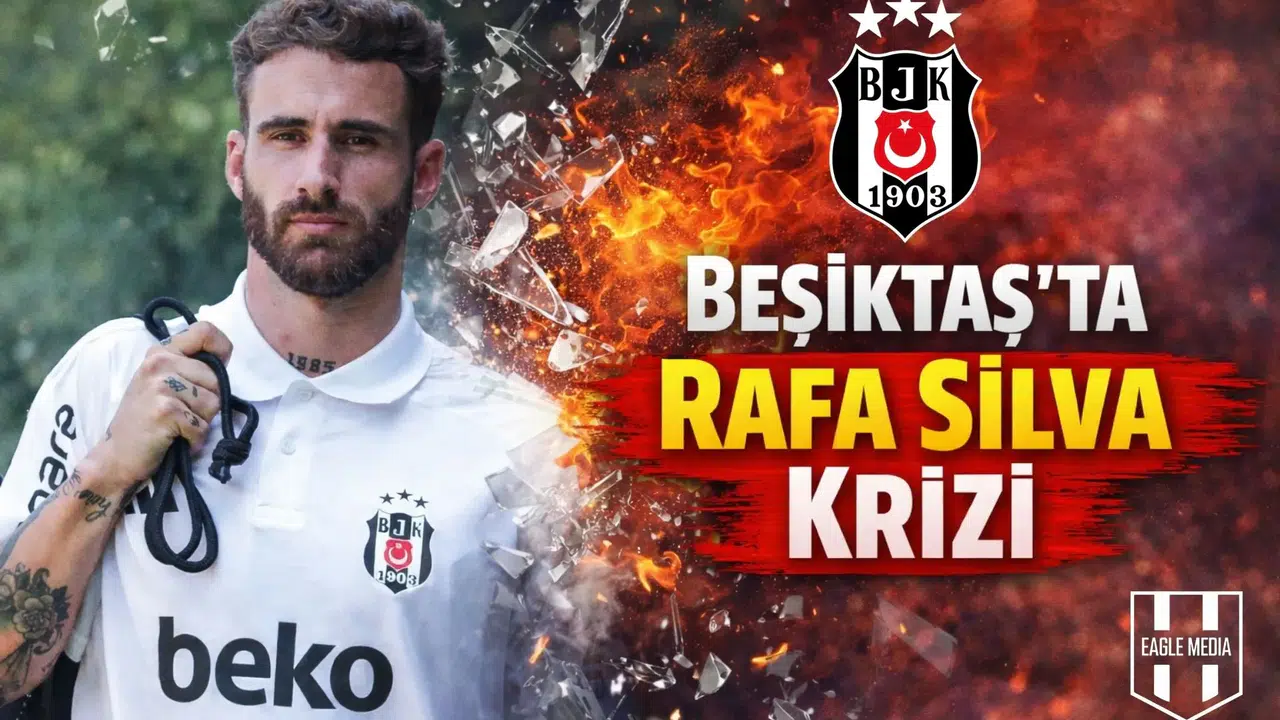 Beşiktaş'ta Rafa Silva Krizi