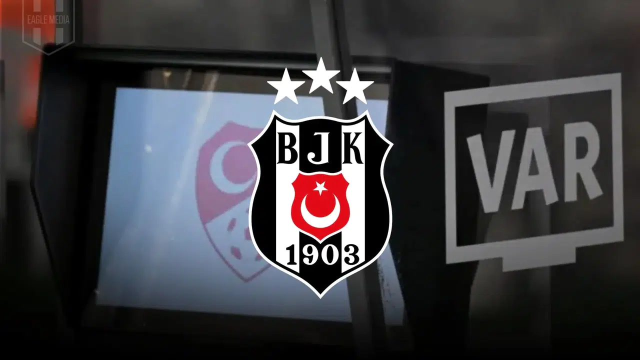 Beşiktaş'ın TFF'ye VAR Kaydı Talebi ve Derbi Raporu