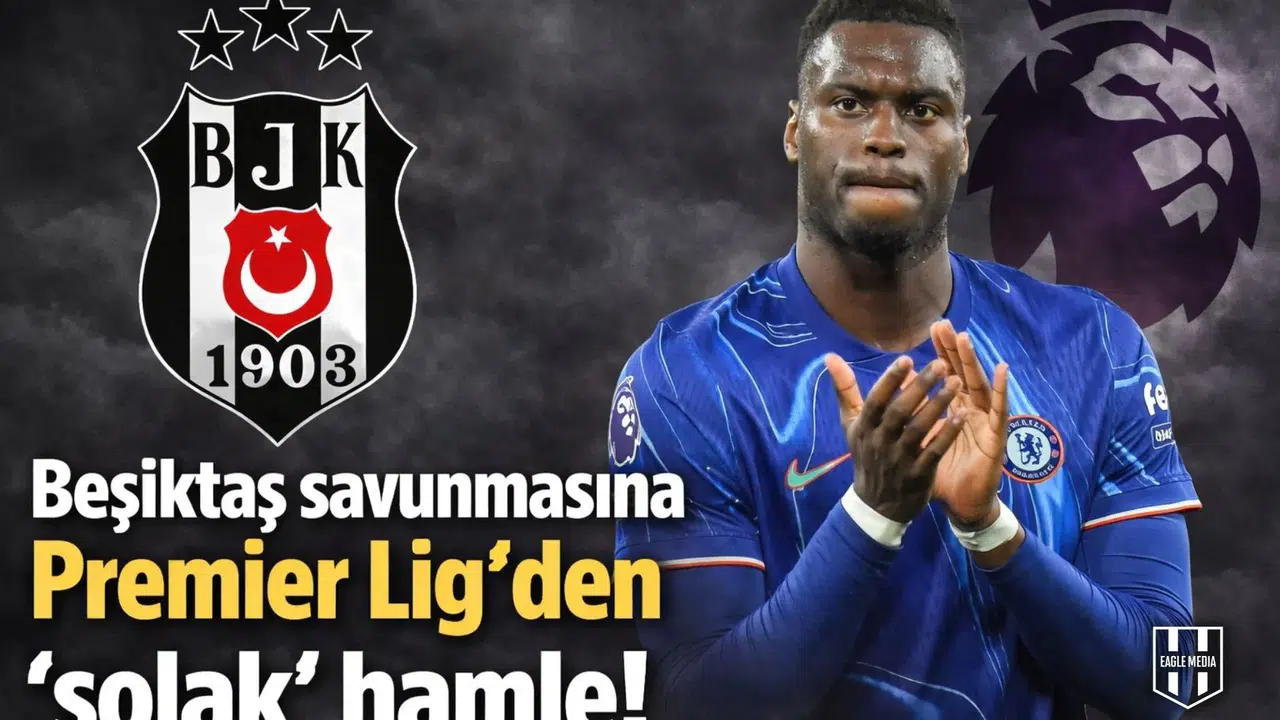 Beşiktaş savunmasına Premier Lig'den 'solak' hamle