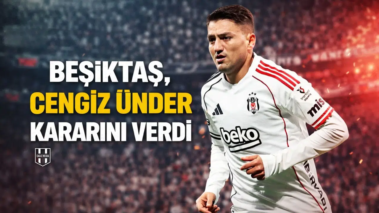 Beşiktaş, Cengiz Ünder kararını verdi