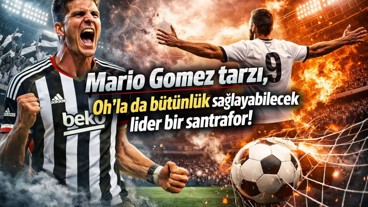 Mario Gomez tarzı, Oh’la da bütünlük sağlayabilecek lider bir santrafor!