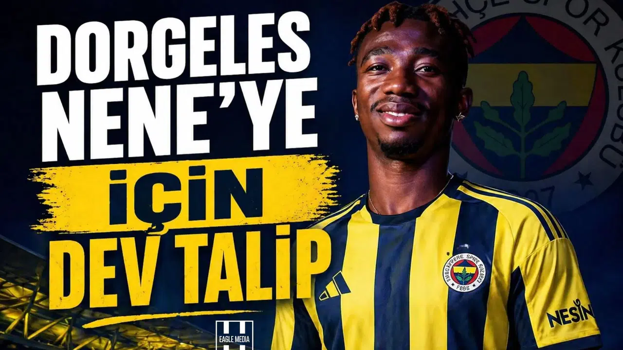 Dorgeles Nene'ye için dev talip