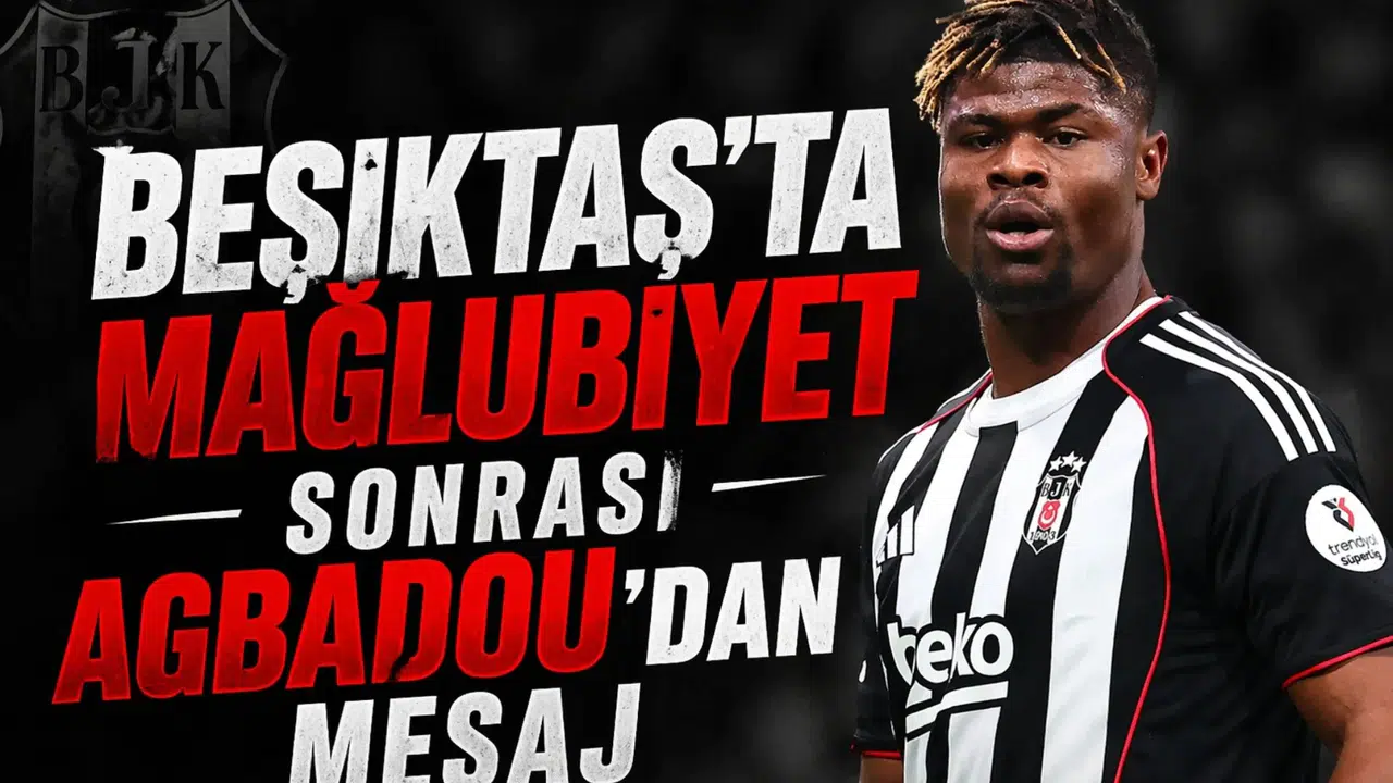 Beşiktaş’ta mağlubiyet sonrası Agbadou’dan mesaj