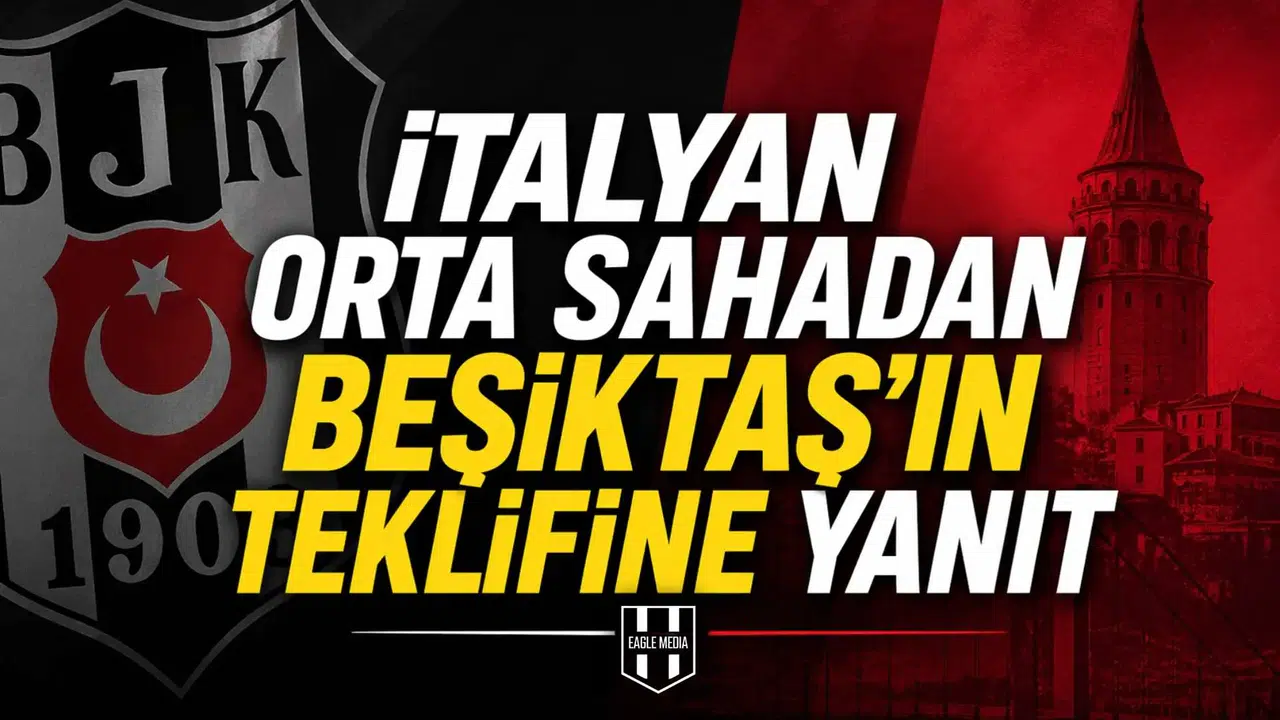 İtalyan orta sahadan Beşiktaş'ın teklifine yanıt