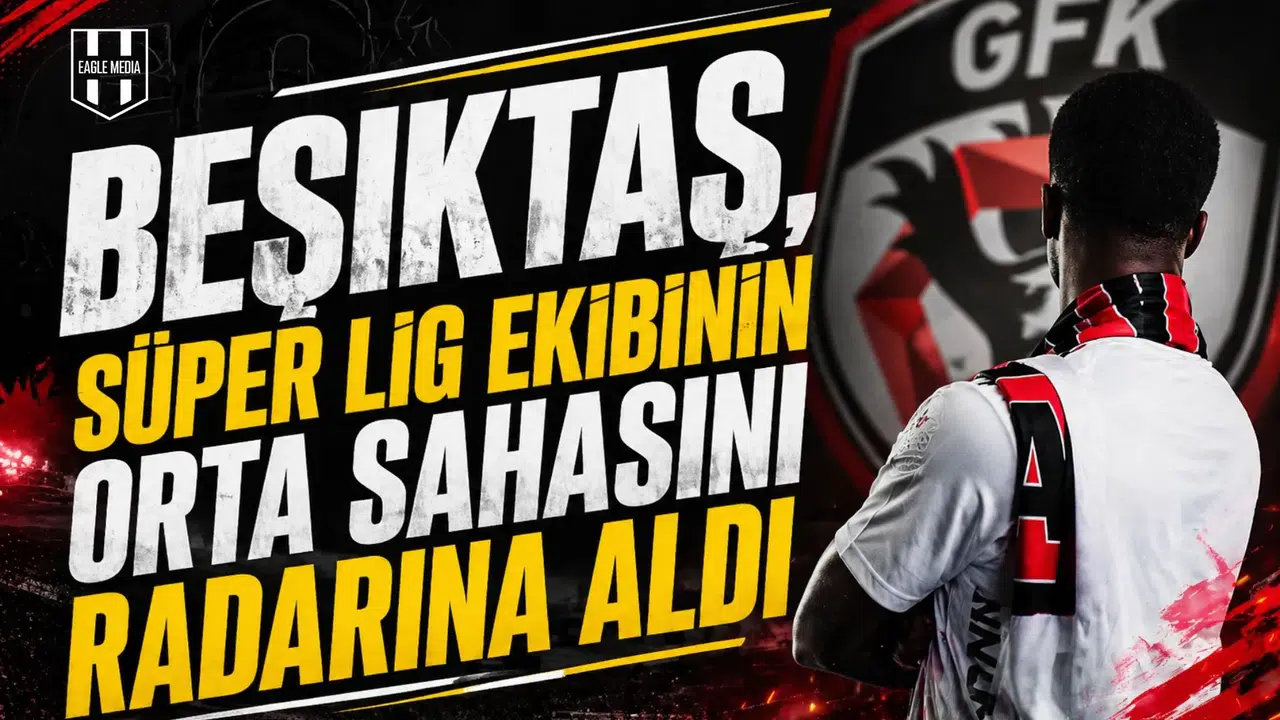 Beşiktaş, süper lig ekibinin orta sahasını radarına aldı