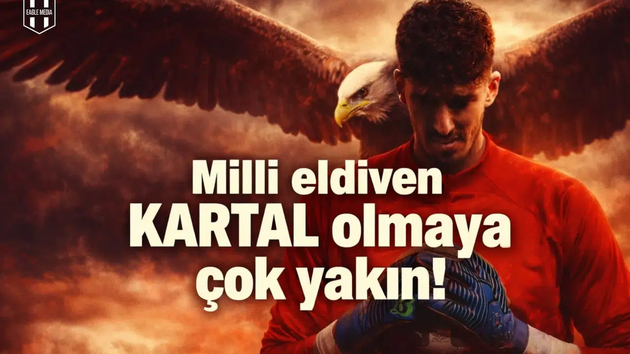 Milli eldiven Kartal olmaya çok yakın!