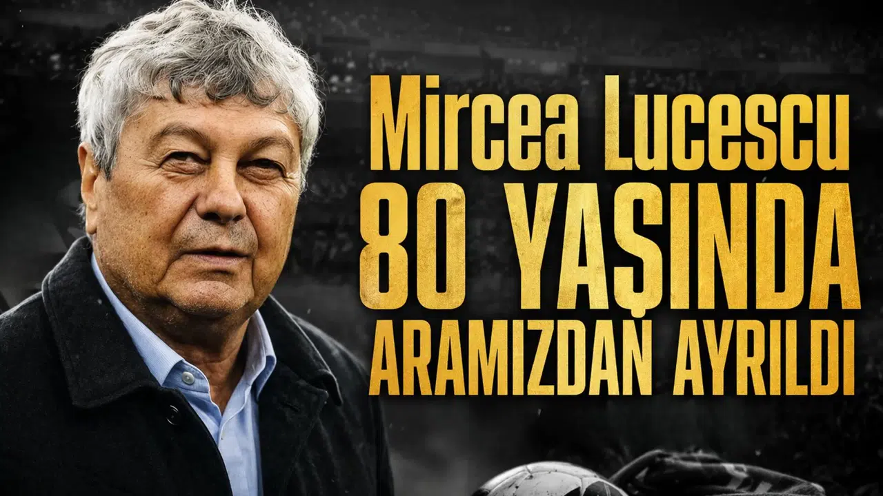 Mircea Lucescu 80 yaşında aramızdan ayrıldı.