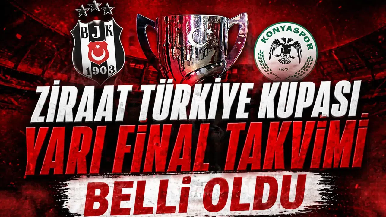 Ziraat Türkiye Kupası yarı final takvimi belli oldu