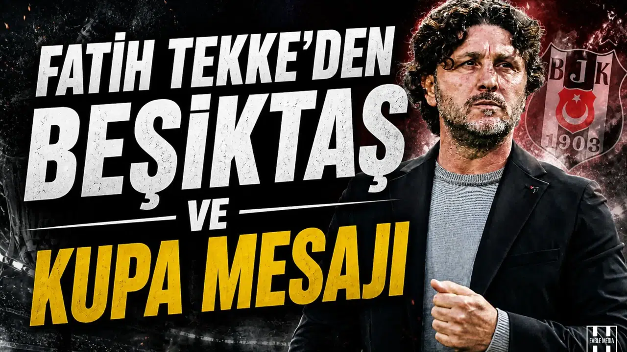 Fatih Tekke'den Beşiktaş ve kupa mesajı