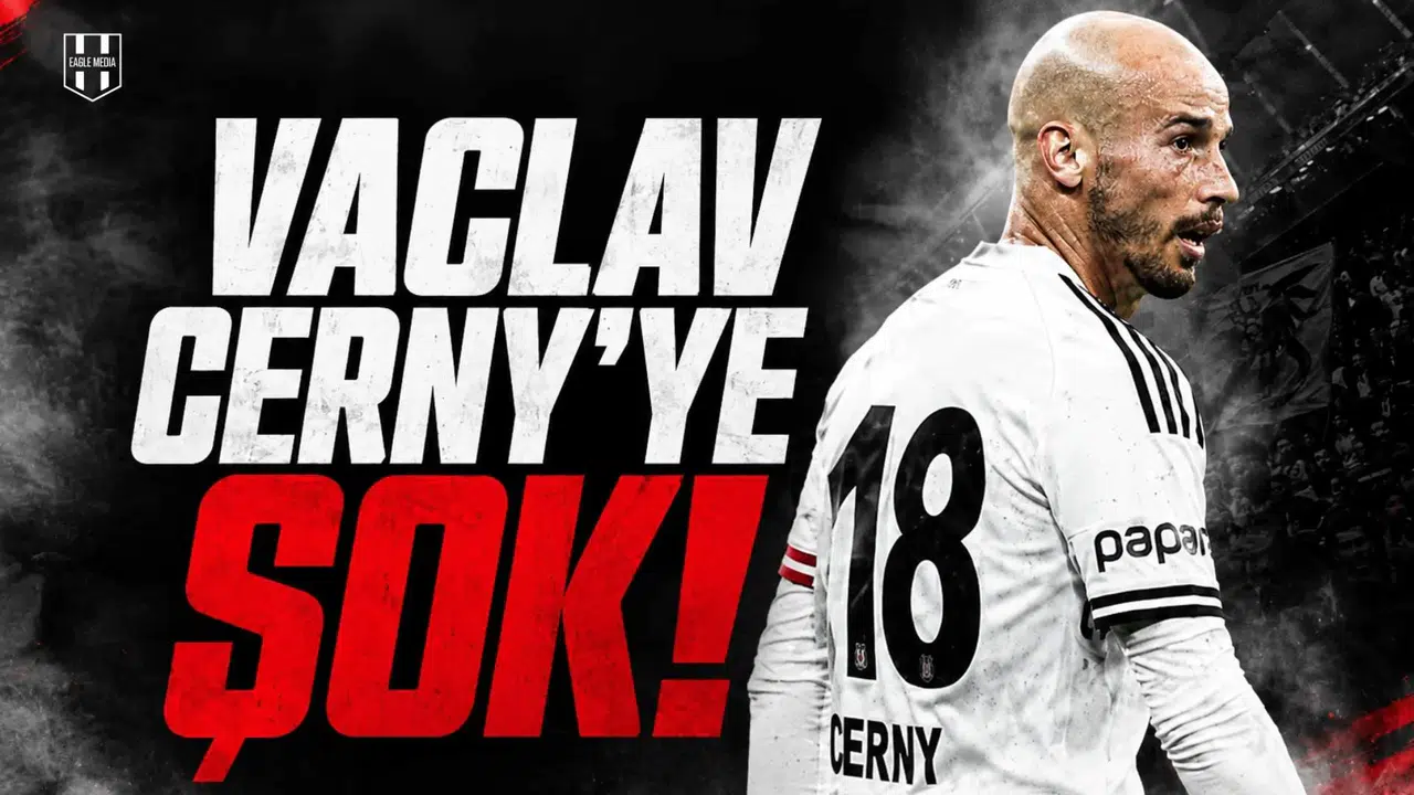 Vaclav Cerny'ye Şok!