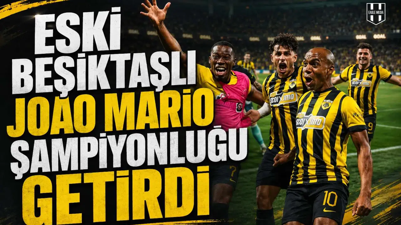 Eski Beşiktaşlı Joao Mario Şampiyonluğu Getirdi