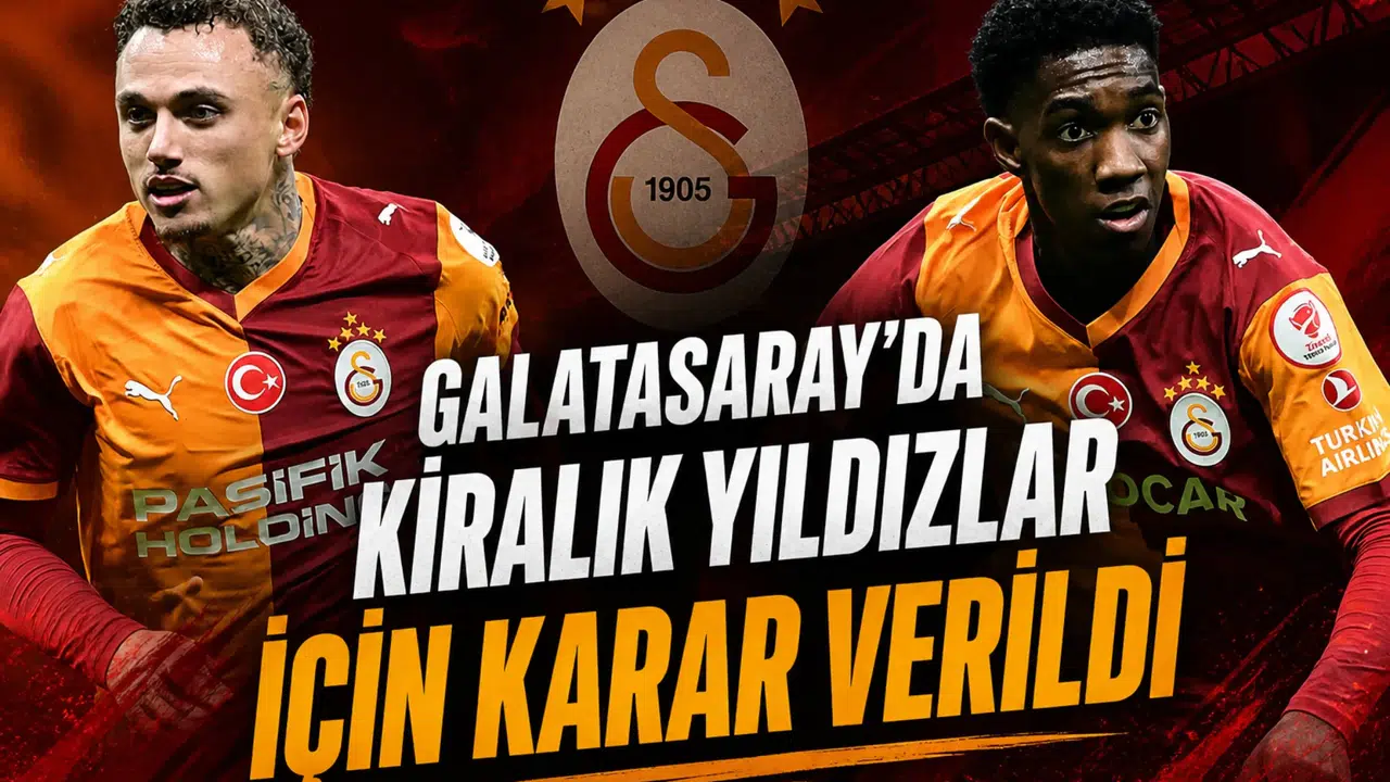 Galatasaray'da kiralık yıldızlar için karar verildi